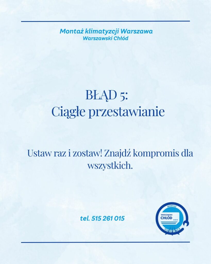 Ciągłe przestawiania klimatyzacji to błąd